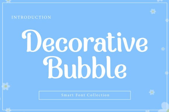 Decorative Bubble Font: A Web Designer’s Layout Test