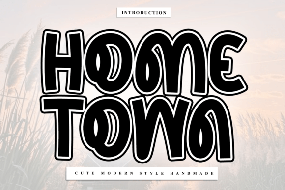 Home Town Font: A Display Typeface for Campaigns