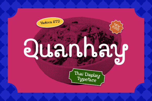 Quanhay Font: Playful Thai Style for Web Design