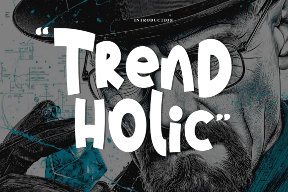 Trend Holic Font Review: Elevating Campaign Visuals
